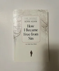 How I Became Free from Sin