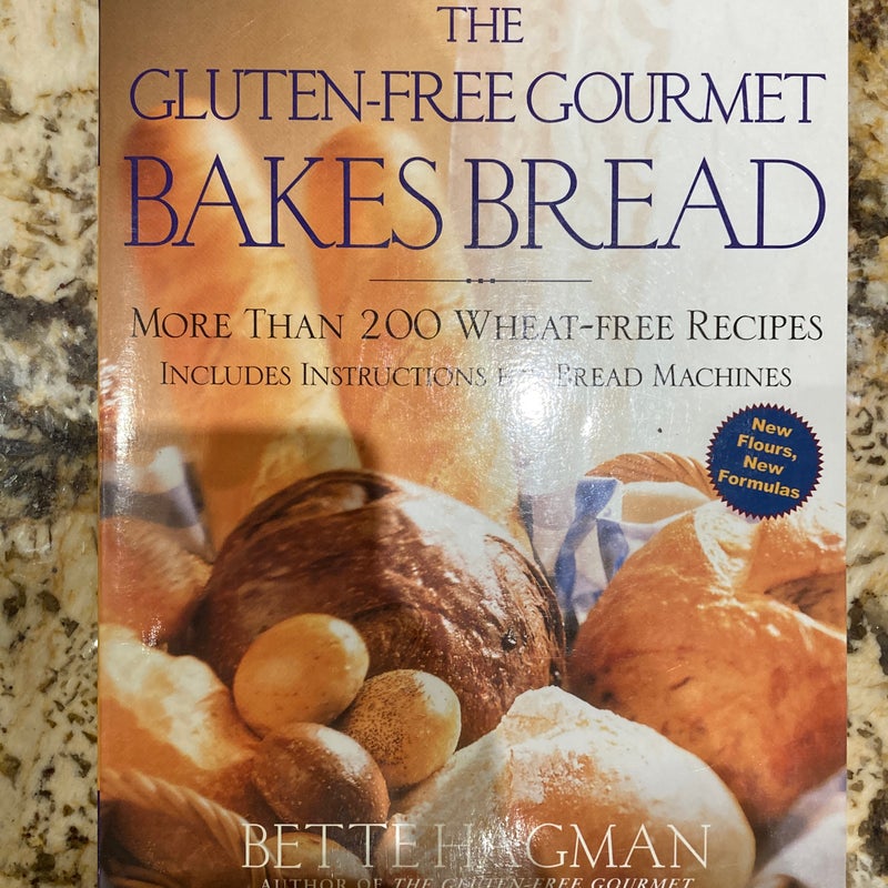 The Gluten-Free Gourmet Bakes Bread