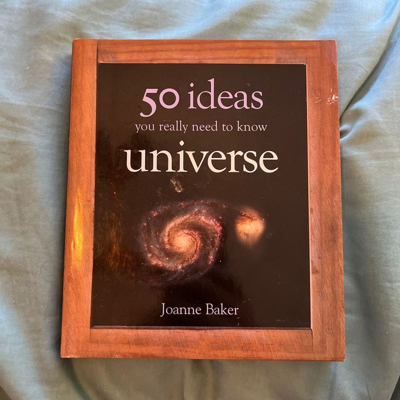 50 Ideas You Really Need to Know Universe