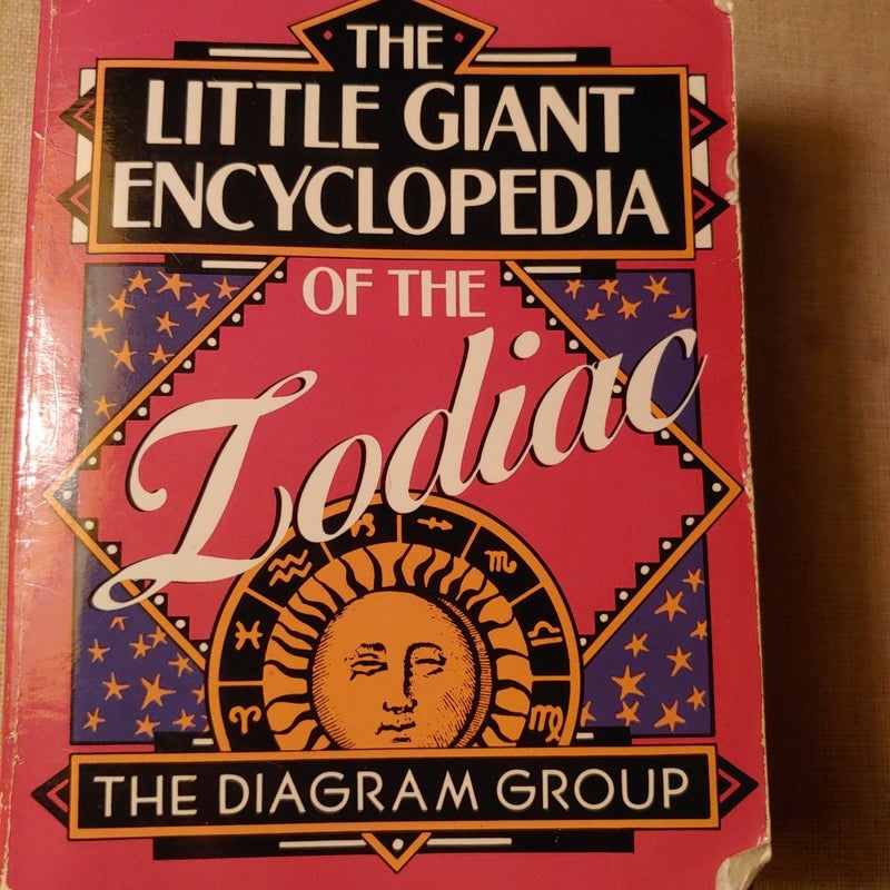 The little giant encyclopedia of the zodiac