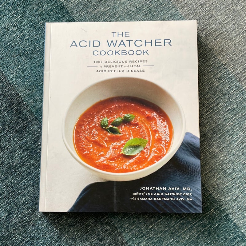 The Acid Watcher Cookbook