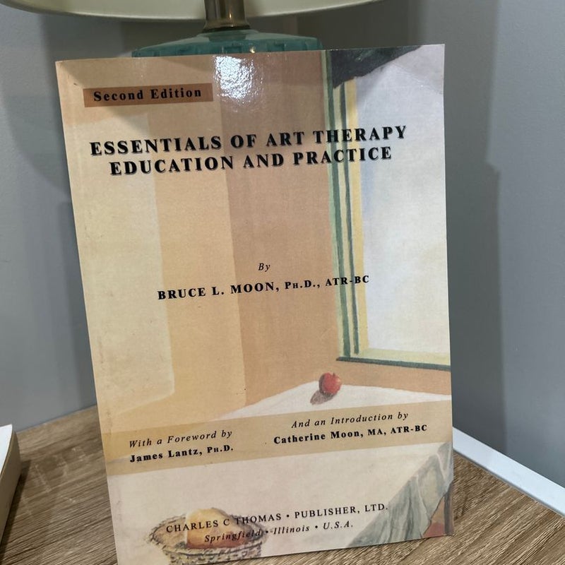 Essentials of Art Therapy Education and Practice