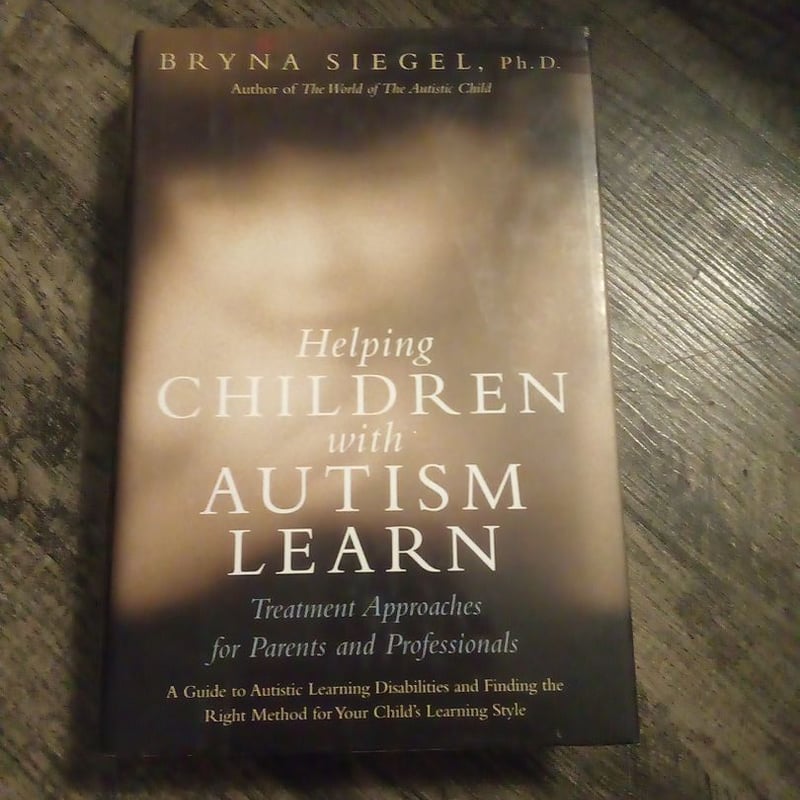 Helping children with autism learn by bryna siegel hardcover pangobooks