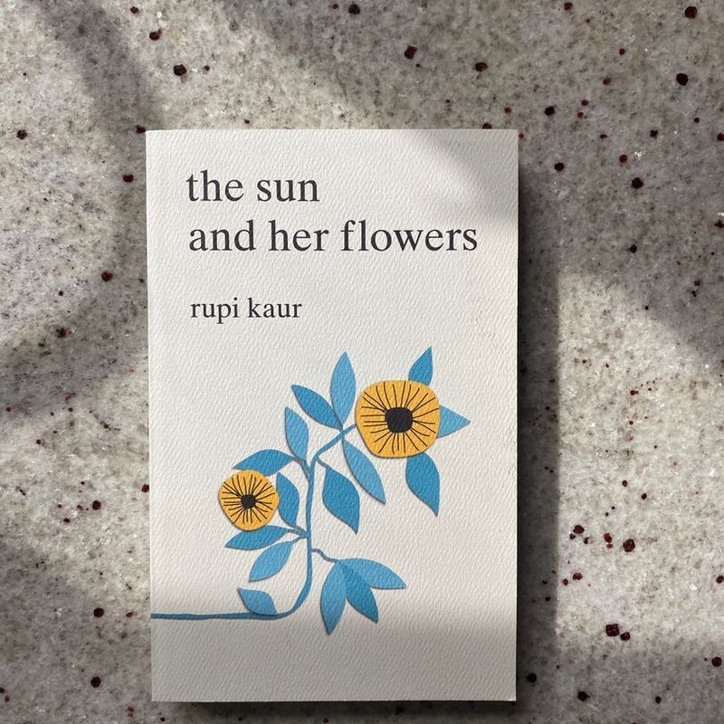 The Sun and Her Flowers