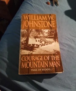 Courage of the Mountain Man