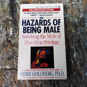 The Hazards of Being Male