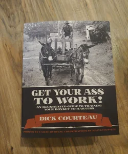Get Your Ass to Work