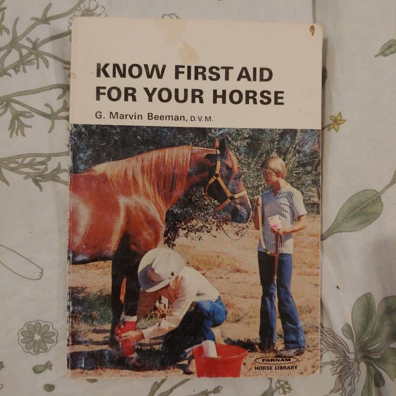 BUNDLE: Know the Anatomy of the Horse, Know the Arabian Horse, Know First Aid For Your Horse