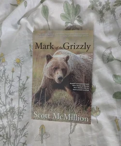 Mark of the Grizzly