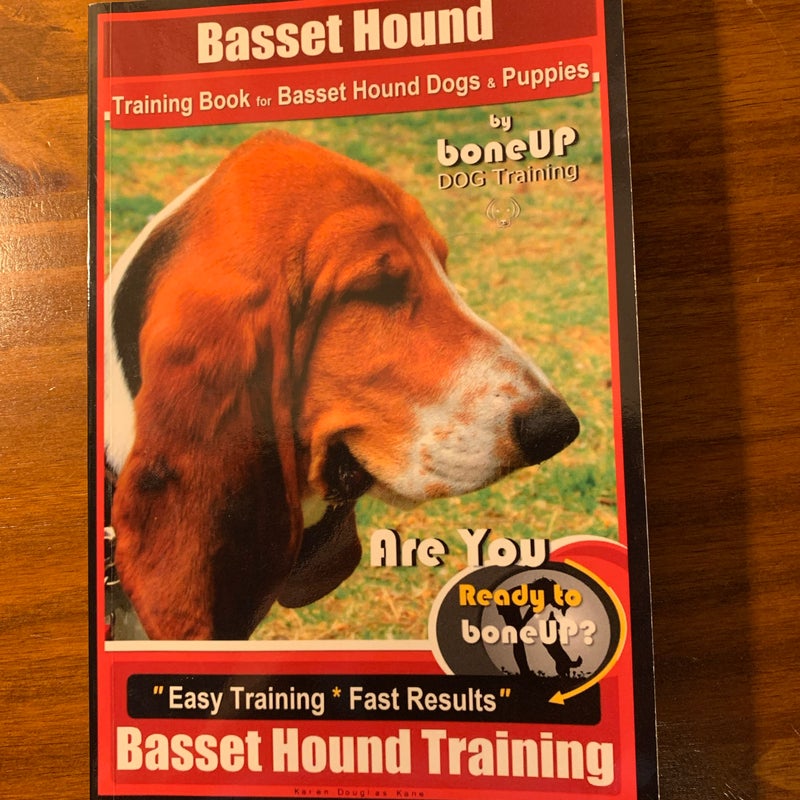 Basset Hound Training Book for Basset Hound Dogs and Puppies by BoneUP DOG Trainin