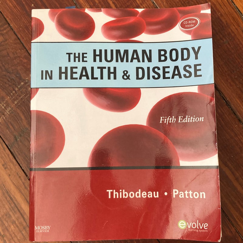 The Human Body in Health and Disease - Softcover