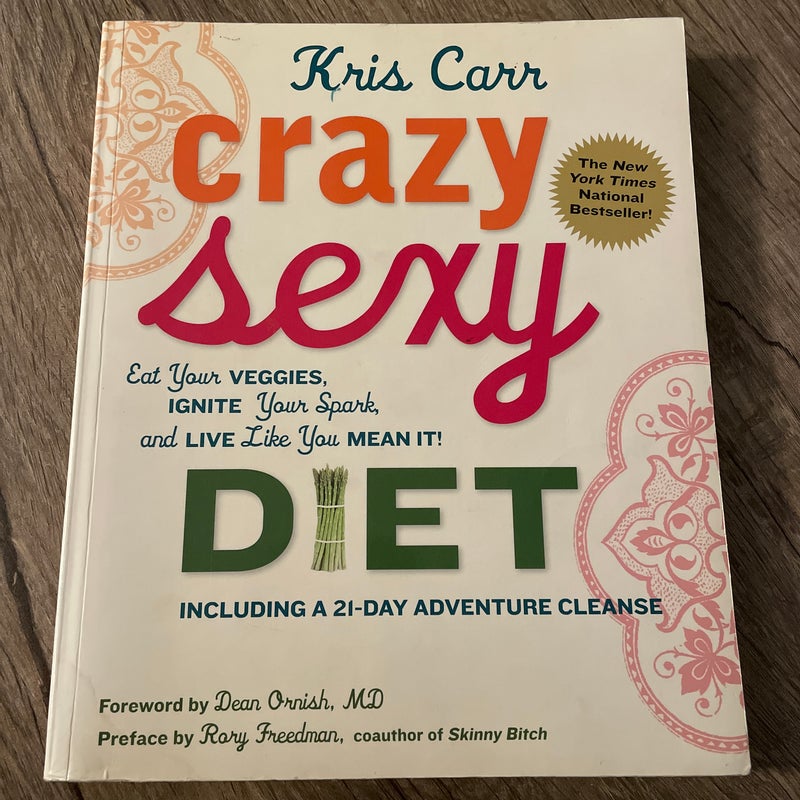 Crazy Sexy Diet