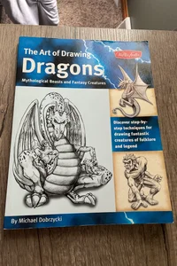 Dragons (the Art of Drawing)