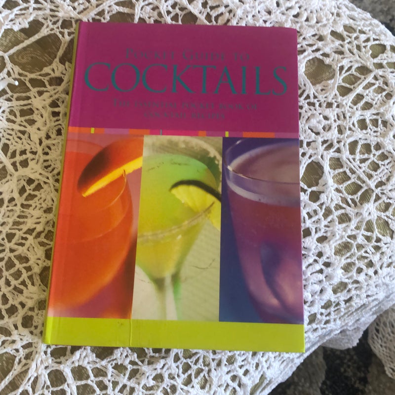A Pocket Guide to Cocktails