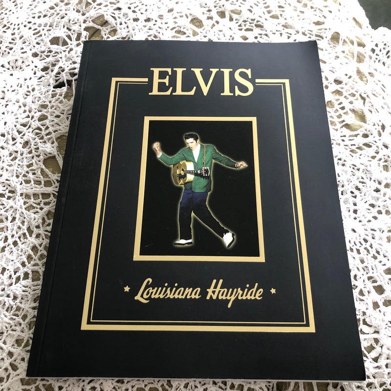 ELVIS Louisiana Hayride Years 1954-1956