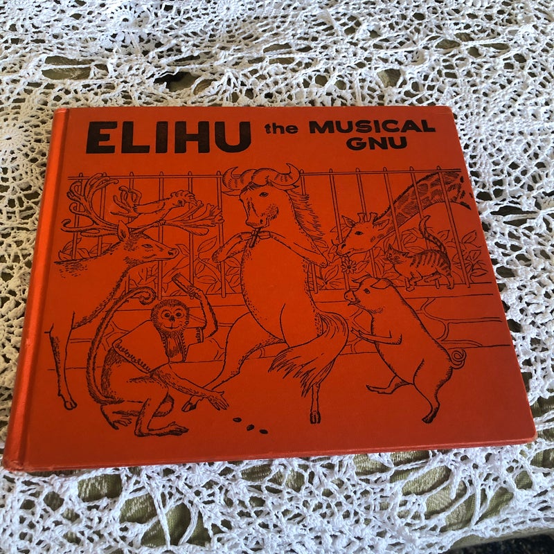 Elihu the Musical Gnu