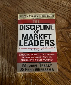 The Discipline of Market Leaders