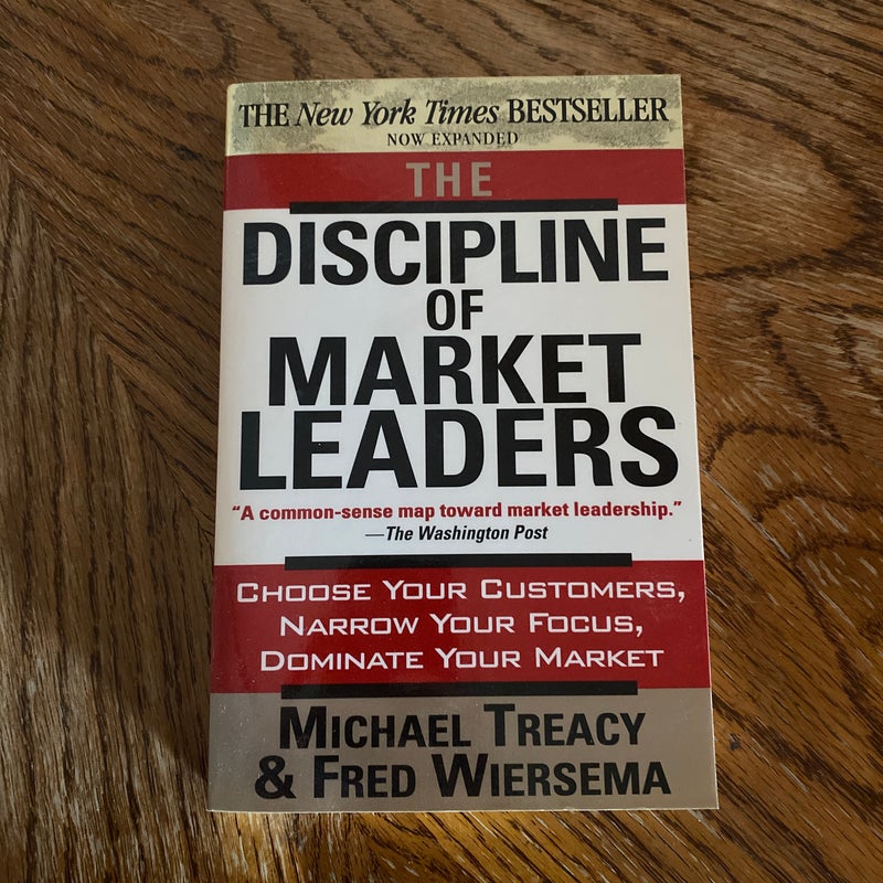 The Discipline of Market Leaders