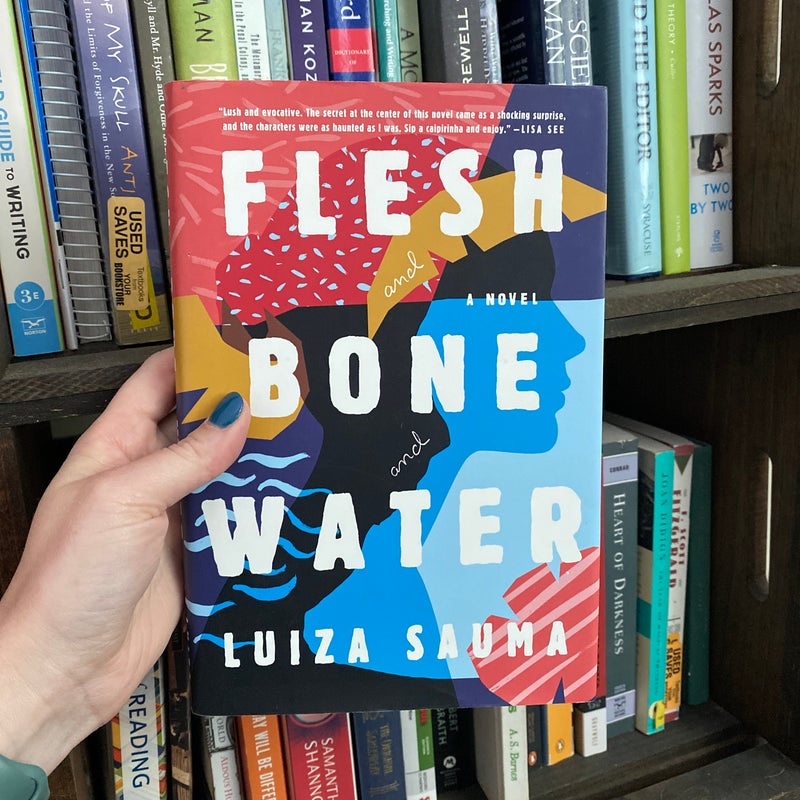 Flesh and Bone and Water