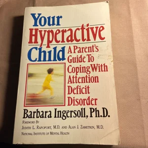Your Hyperactive Child