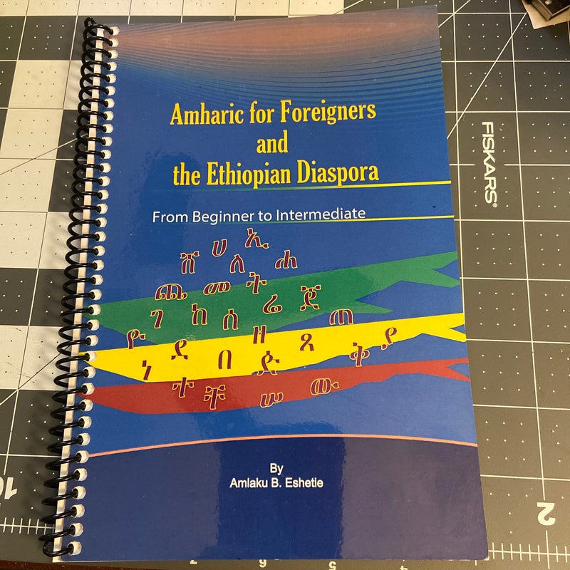 Amharic for Foreigners and the Ethiopian Diaspora 