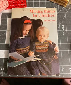 Making Things for Children