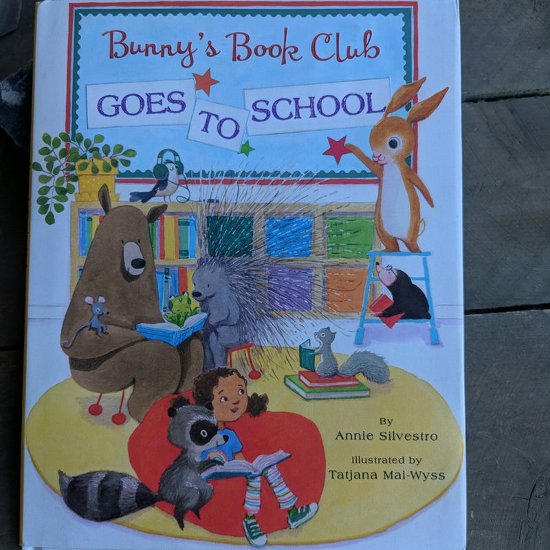 Bunny's Book Club Goes to School