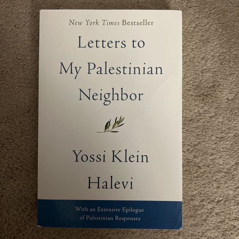 Letters to My Palestinian Neighbor