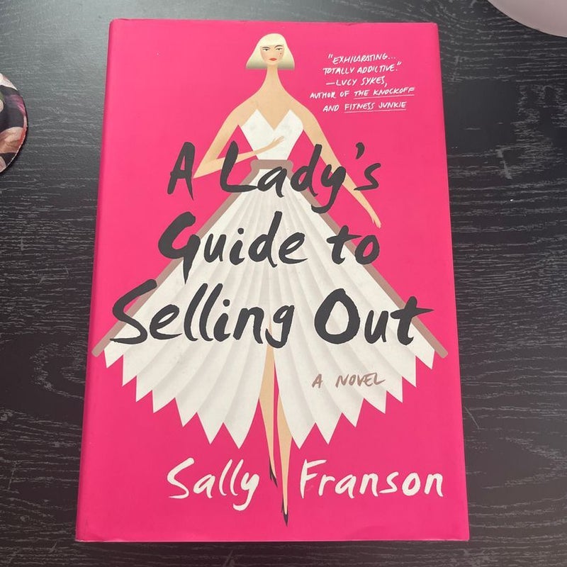 A lady’s guide to selling out
