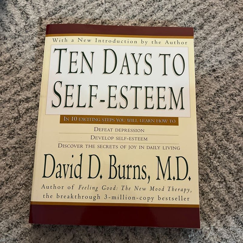 Ten Days to Self-Esteem