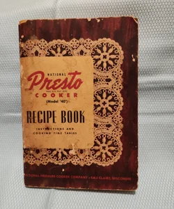 National Presto Cooker Recipe Book