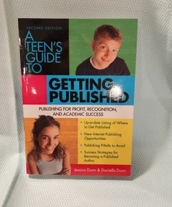 A Teen's Guide to Getting Published