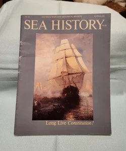 Sea History #24 Summer 1982