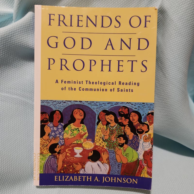 Friends of God and Prophets