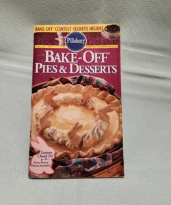 Pillsbury Classic Cookbooks Bake-Off Pies & Deserts