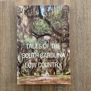 Tales of the South Carolina Low Country