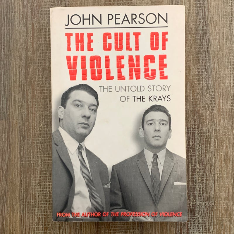 The Cult of Violence