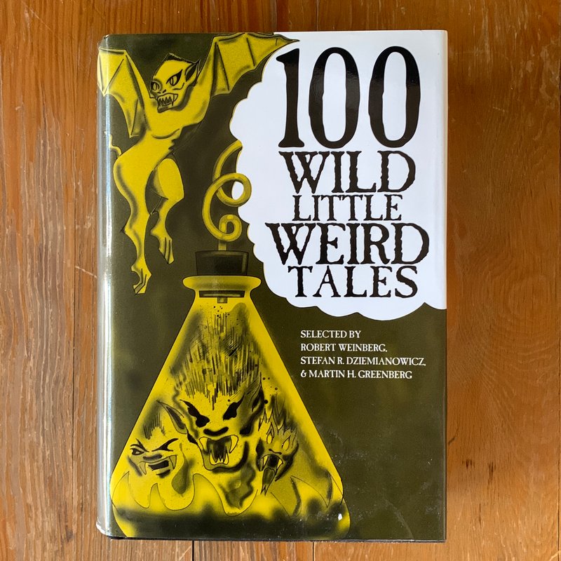 100 Wild Little Weird Tales