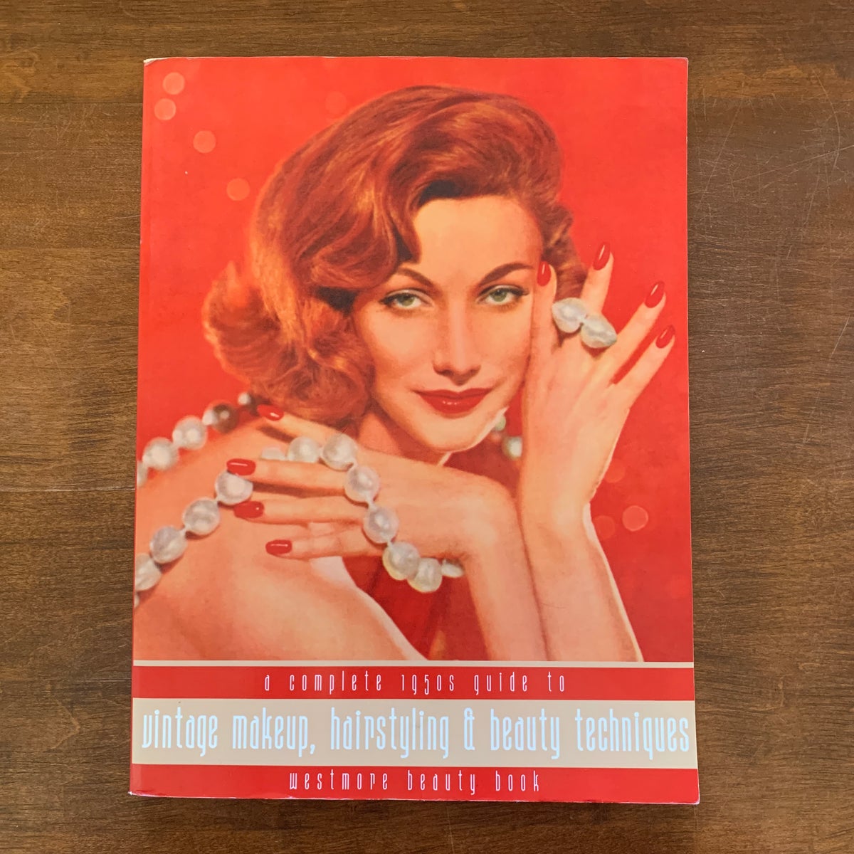 Westmore Beauty Book -- A Complete 1950s Guide to Vintage Makeup