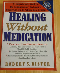 Healing without medication