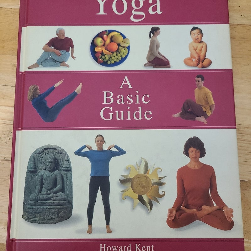 Yoga A Basic Guide