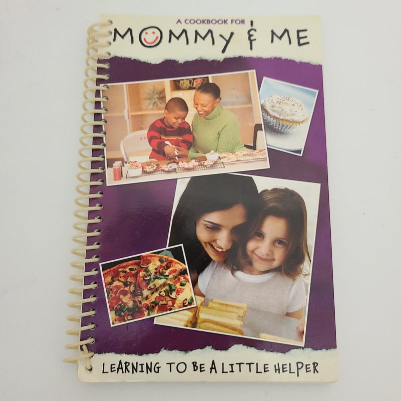 A Cookbook for Mommy and Me