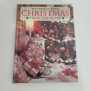 Better Homes and Gardens Christmas From the Heart
