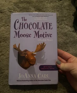 The Chocolate Moose Motive