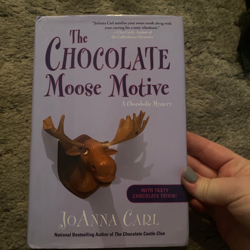 The Chocolate Moose Motive