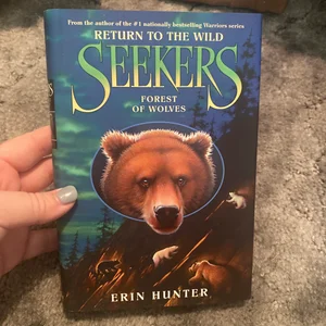 Seekers: Return to the Wild #4: Forest of Wolves