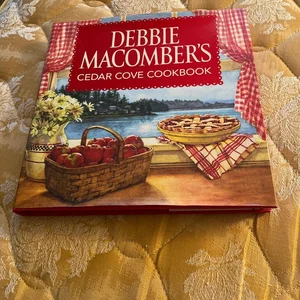 Debbie Macomber's Cedar Cove Cookbook