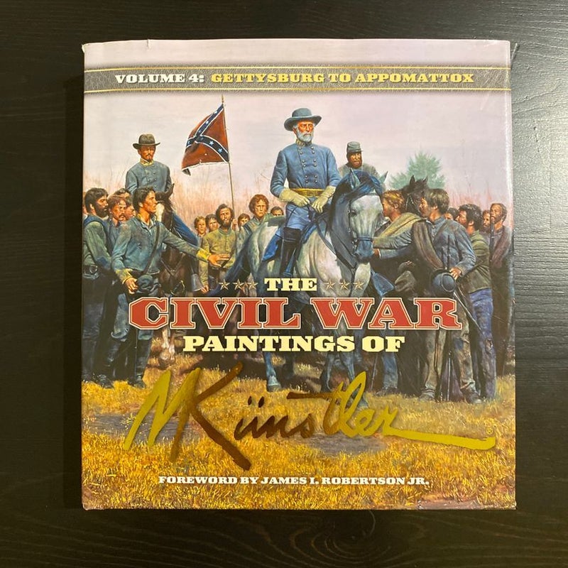 The Civil War Paintings of Mort Künstler Volume 4