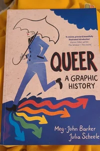 Queer: a Graphic History (annotated!!)