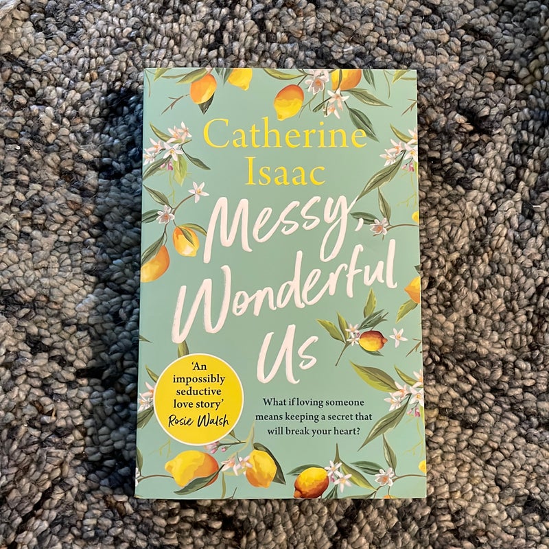 Messy, Wonderful Us